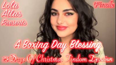 Finale "A Boxing Day Blessing" 25 Days Of Findom Christmas Devotion