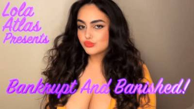 Bankrupt And Banished!