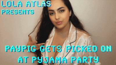 Paypig Gets Picked On At Pyjama Party