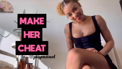 Make Her Cheat