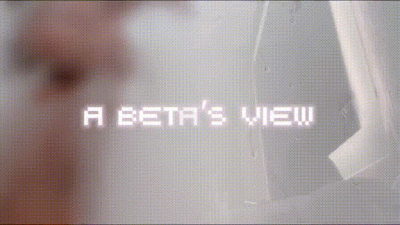 A Beta's View