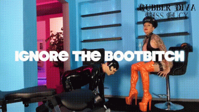 Ignore The Bootbitch!!!