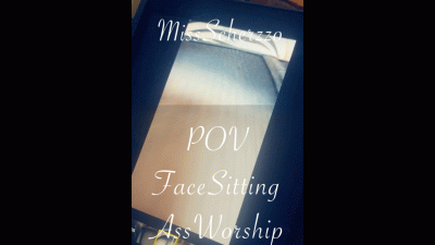 POV Ass Worship & Face Sitting