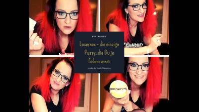 Losersex Die Einzige Pussy, Die Du Je Ficken Wirst