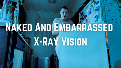 X-Ray Vision Leaves Phoenix Naked And Embarrassed