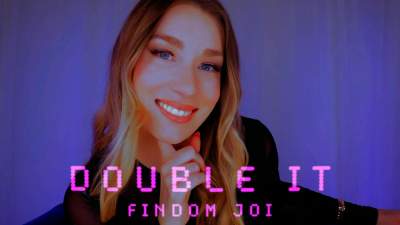 Double It Findom JOI Snap Game