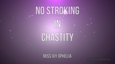 No Stroking In Chastity