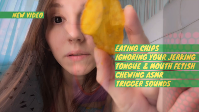Eating Chips, Ignoring Your Jerking