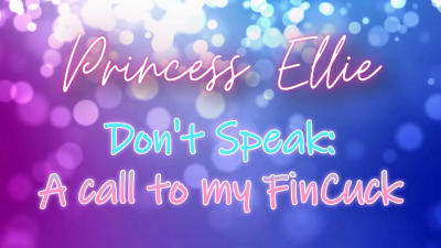 Don't Speak: A Call To My Fincuck