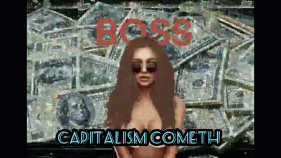 Capitalism Cometh