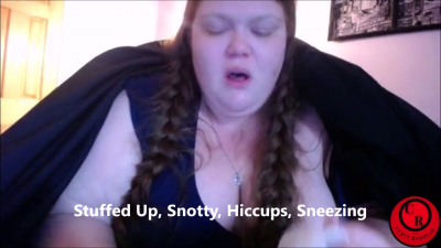 Stuffed Up, Snotty, Hiccups, Sneezing