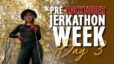 Ta Semaine Pre-Locktober Jour 3