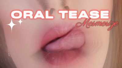 Oral Tease ****