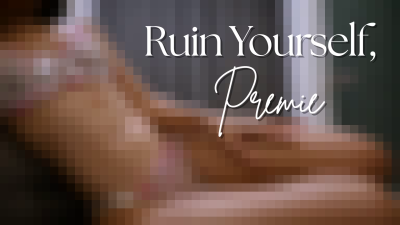 Ruin Yourself, Premie- Pixelated