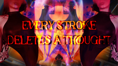 Every Stroke Deletes A Thought