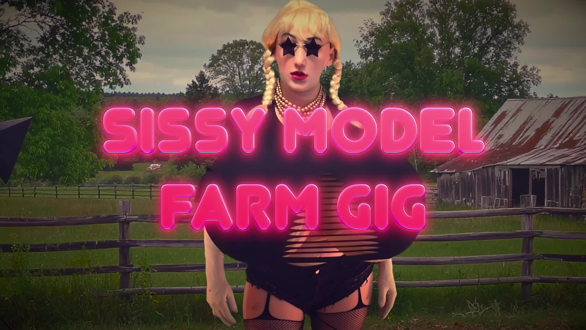 Sissy Model Farm Gig