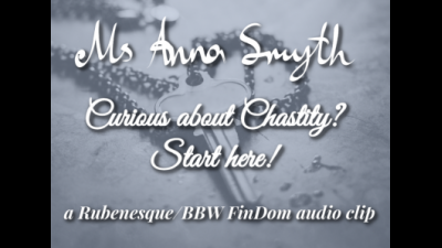 (Audio Only) Curious About Chastity? Start Here!