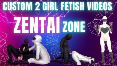 Zentai Fucking Zone 2 Girl Customs Now Open Just Message Us