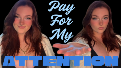 Pay For My Attention- Verbal Humiliation Tpe Total Power Exchange Blackmail Homewrecker Homewrecking Manipulation Debt Human ATM Wallet Drain Broke Bankrupt