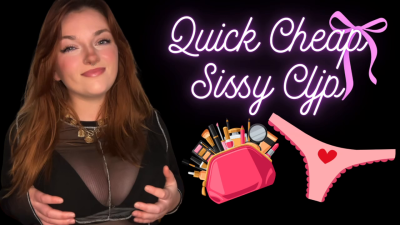 Quick Cheap Sissy Clip- Sissification Goddess Worship Verbal Humiliation Degradation Big Tits Tit Worship