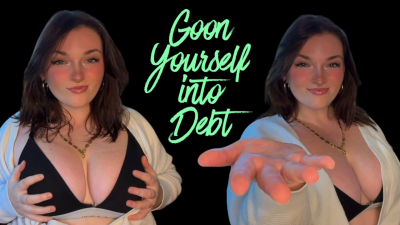Goon Yourself Into Debt- JOI Human ATM Wallet Drain Orgasm Control Mind Fuck Gooner Gooning Jerk Off Instruction Big Tits Goddess Worship Homewrecker Homewreck Homewrecking Captivate