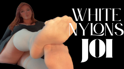 White Nylons JOI Jerk Off Instruction Orgasm Control Knee High Nylon Socks Foot Fetish Feet Goddess Worship Humiliation