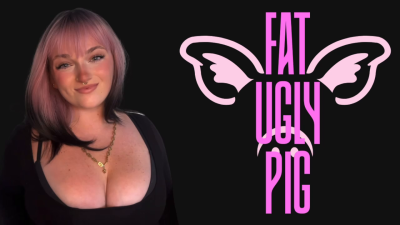 Fat Ugly Pig- Verbal Humiliation Degradation Ugly Weight Homewreck Mind Fuck Goddess Worship Beta Loser