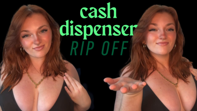 Cash Dispenser Rip Off Scam Findom Financial Domination Human ATM Wallet Greedy Brat Tpe Total Power Exchange Blackmail Homewreck Homewrecking Humiliation Manipulation