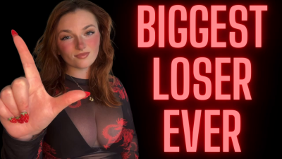 Biggest Loser Ever- Goddess Worship Loser Verbal Humiliation Degradation Beta Bitch Degrade Humiliate