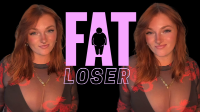 Fat Loser Verbal Humiliation Degradation Ugly Weight Homewreck **** Mind Fuck Goddess Worship Beta Loser