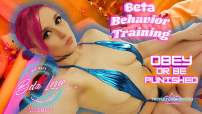 The Ultimate Beta Loser Training Series: Volume 3-Beta Behavior Training, Obey Or Be Punished