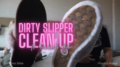 Dirty Slipper Clean Up Ft. Sorceress Bebe