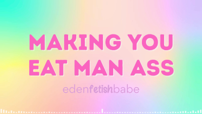 Making You Eat Man Ass Audio-Visual