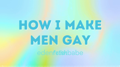How I Make Men Gay Audio-Visual
