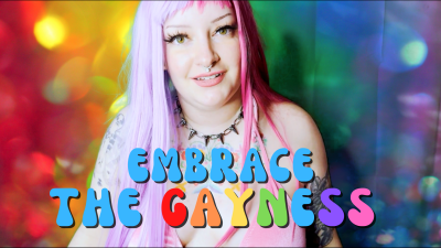 Embrace The Gayness