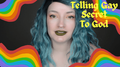 Telling God Your Gay Secret