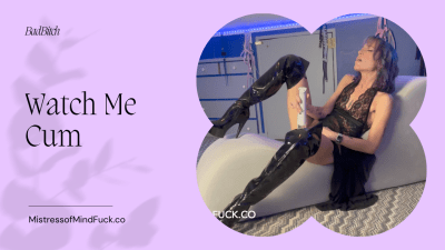 Watch Me Cum