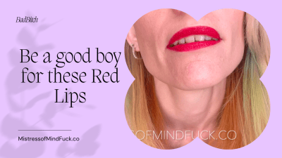 Be A Good Boy For These Red Lips