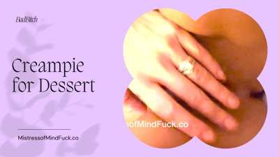 Creampie For Dessert