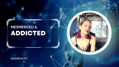 Mesmerized & Addicted