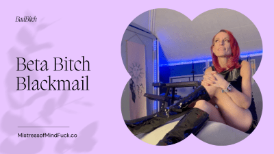 Beta Bitch Blackmail
