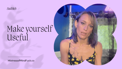 Make Yourself Useful