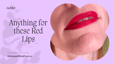 Anything For These Red Lips