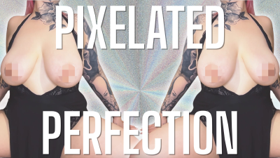 Pixelated Perfection