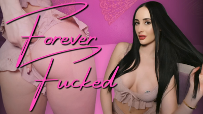 Forever Fucked