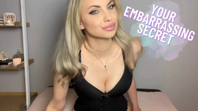 Your Embarrassing Secret