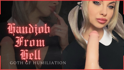 Handjob From Hell (Goth GF Series Vol 1)