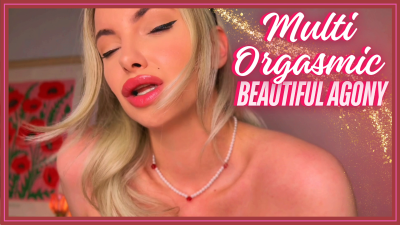 Multi Orgasmic Beautiful Agony (Mesmerizing Clip For Cucks And Worshippers)