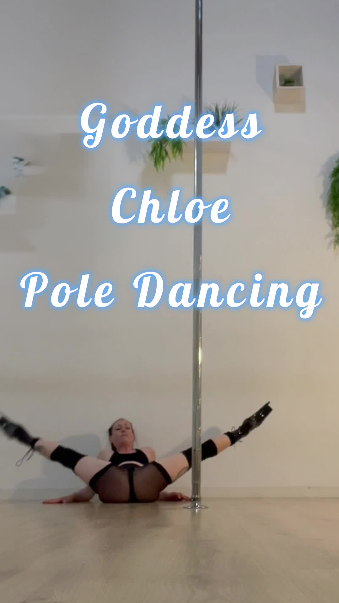 Goddess Chloe Pole Dancing