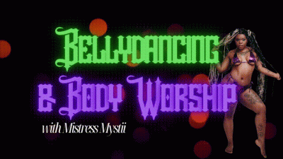 Belly Dance Of Obedience: Worship In Motion